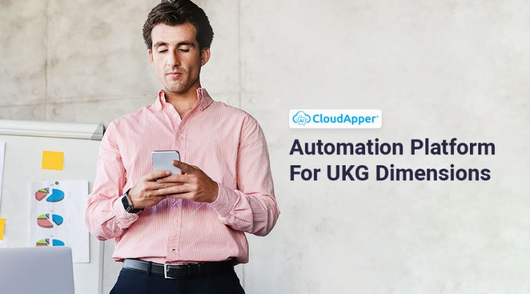 Automation Platform For UKG Dimensions To Streamline HCM Tasks