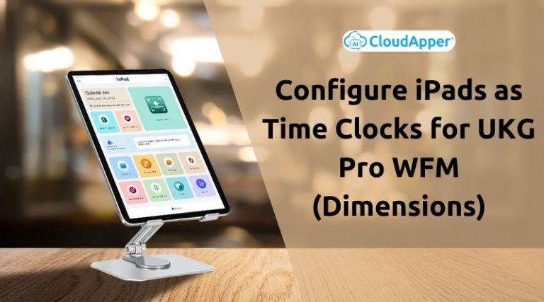 Use Ipads As Time Clocks For Ukg Pro Wfm Dimensions