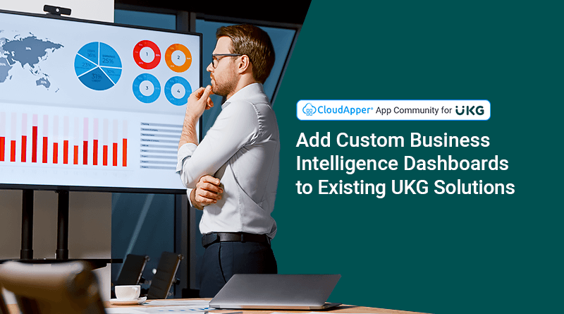CloudApper-community-adds-custom-BI-dashboards-to-existing-UKG-software