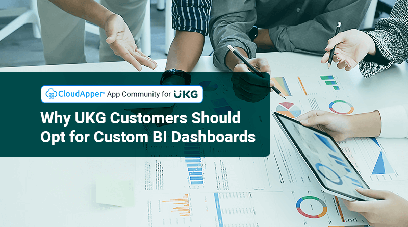 Why-UKG-customers-should-opt-for-custom-BI-dashboards