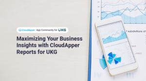 CloudApper Reports for UKG