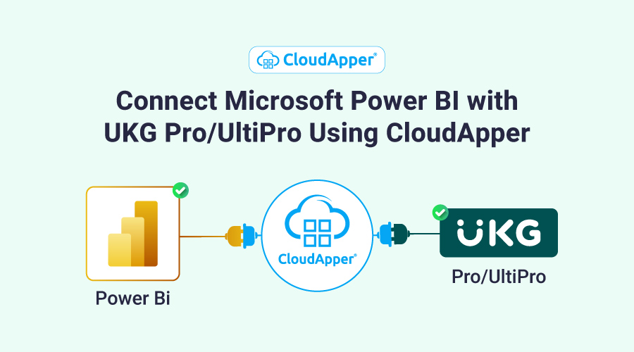 Connect-Microsoft-Power-BI-with-UKG-Pro-UltiPro-Using-CloudApper