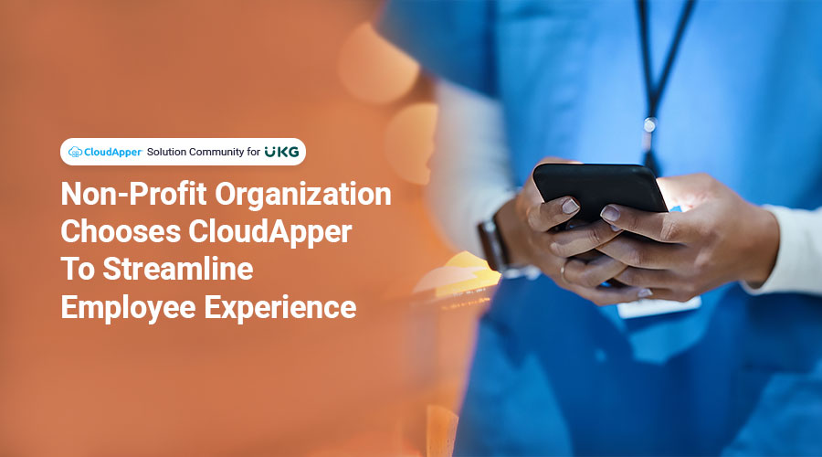 Non-Profit-Organization-Chooses-CloudApper-To-Streamline-Employee-Experience