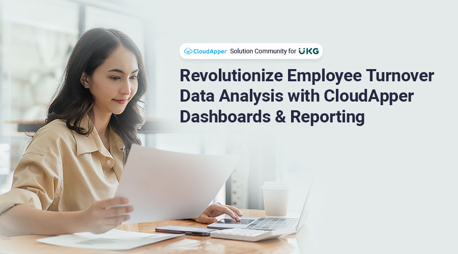 Revolutionize-Employee-Turnover-Data-Analysis-with-CloudApper-Dashboards-Reporting