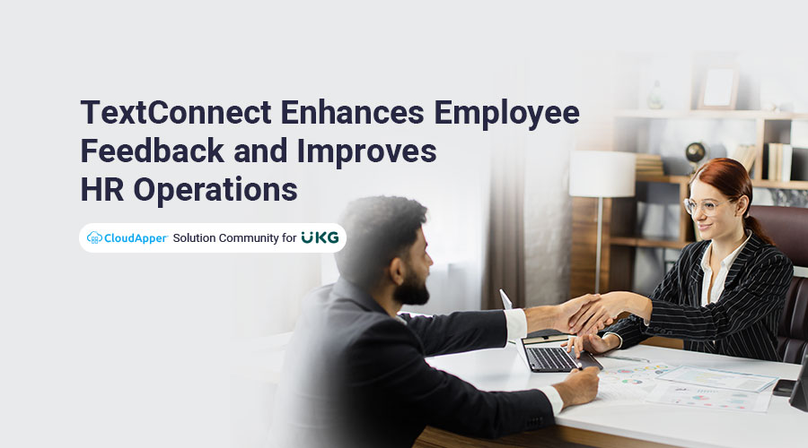 How TextConnect Enhances Employee Feedback and Improves HR Operations