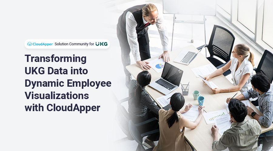Transforming-UKG-Data-into-Dynamic-Employee-Visualizations-with-CloudApper