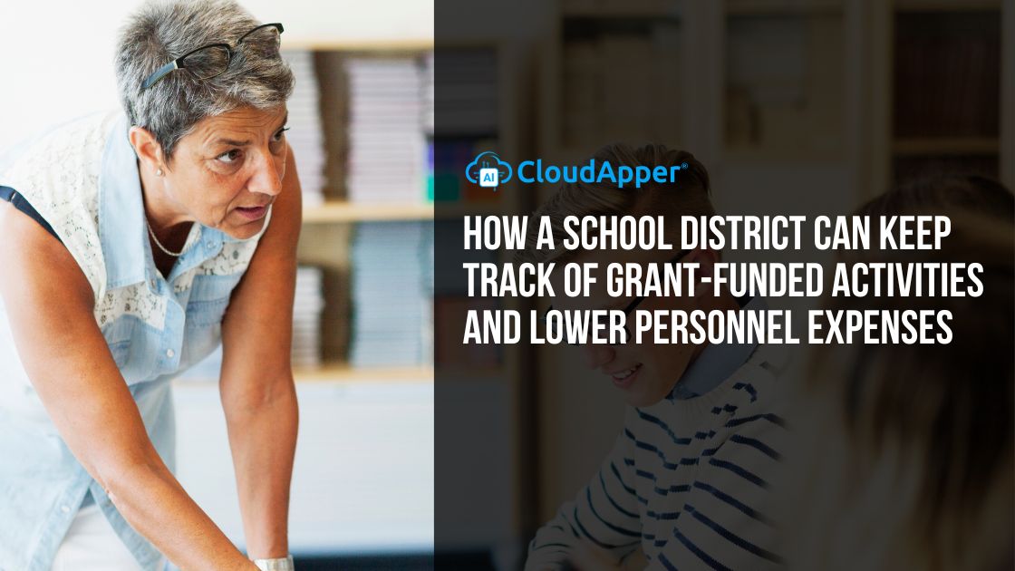 How a School District Can Keep Track of Grant-Funded Activities and Lower Personnel Expenses