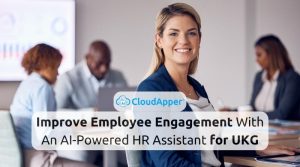 Improve-Employee-Engagement-With-An-AI-Powered-HR-Assistant-for-UKG