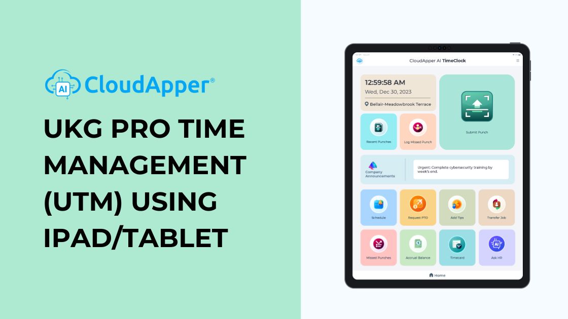 UKG Pro Time Management (UTM) Using iPadTablet