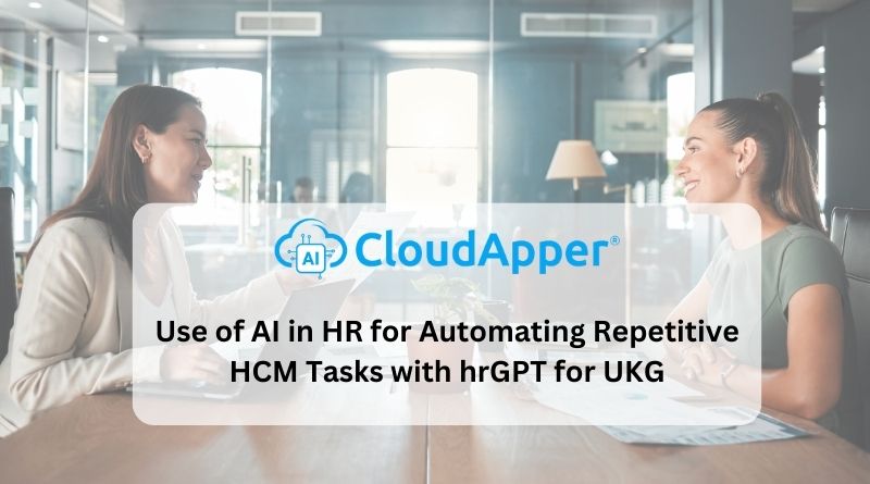 Use of AI in HR for Automating Repetitive HCM Tasks with hrGPT for UKG