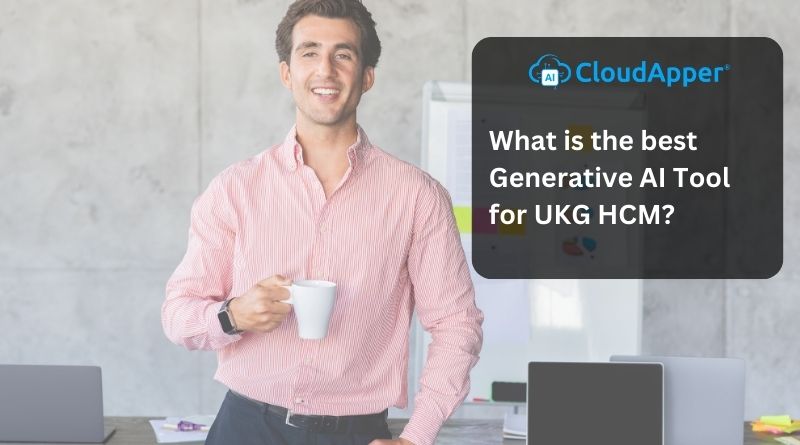 What is the best Generative AI Tool for UKG HCM?