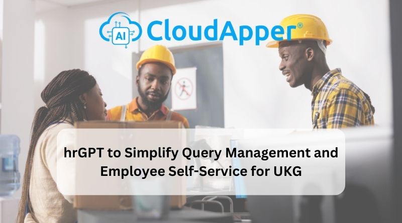 hrGPT to Simplify Query Management and Employee Self-Service for UKG