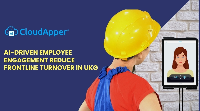 AI-Driven Employee Engagement Reduce Frontline Turnover in UKG