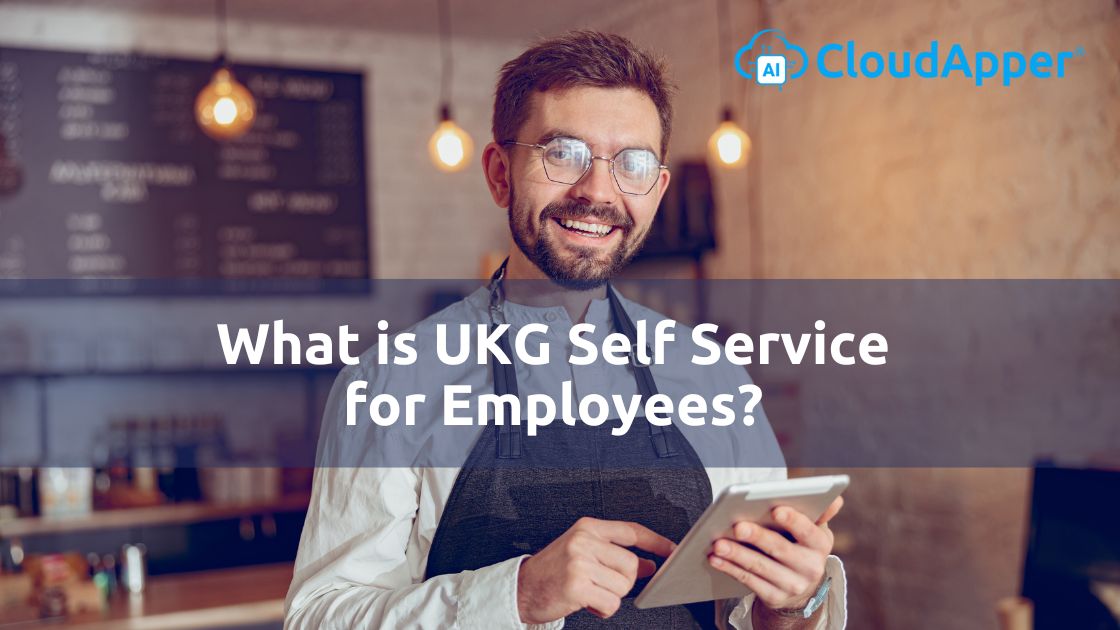 What is UKG Self Service for Employees