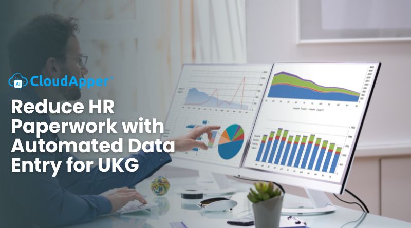 Reduce HR Paperwork with Automated Data Entry for UKG