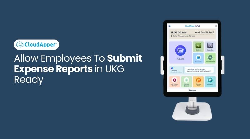 Allow Employees To Submit Expense Reports in UKG Ready