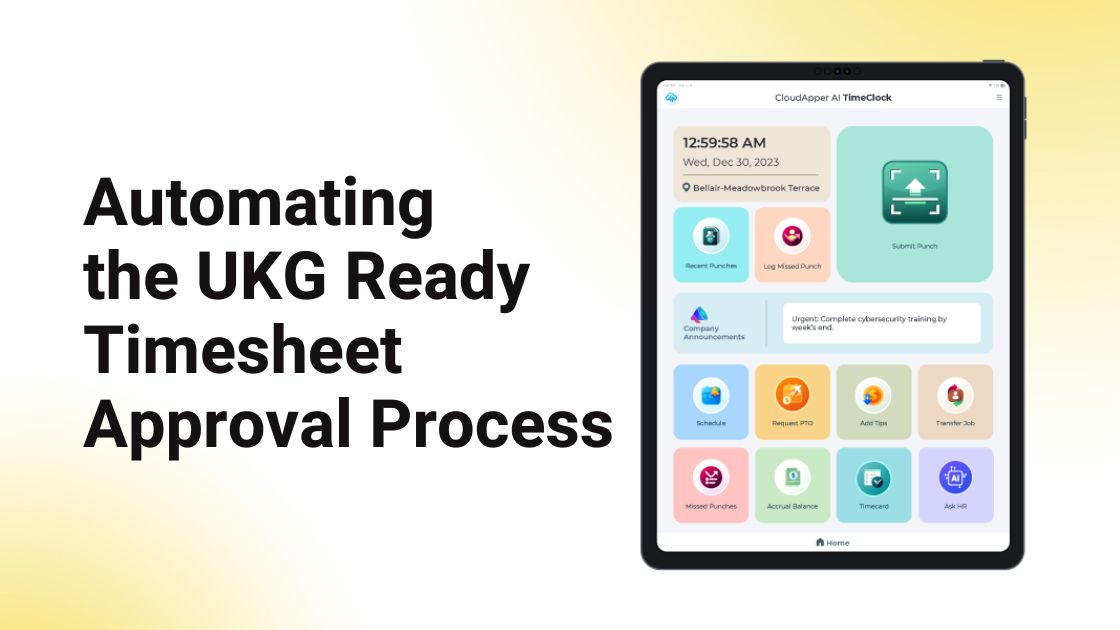 Automating the UKG Ready Timesheet Approval Process