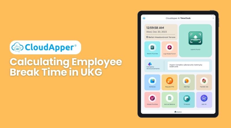 Calculating Employee Break Time in UKG