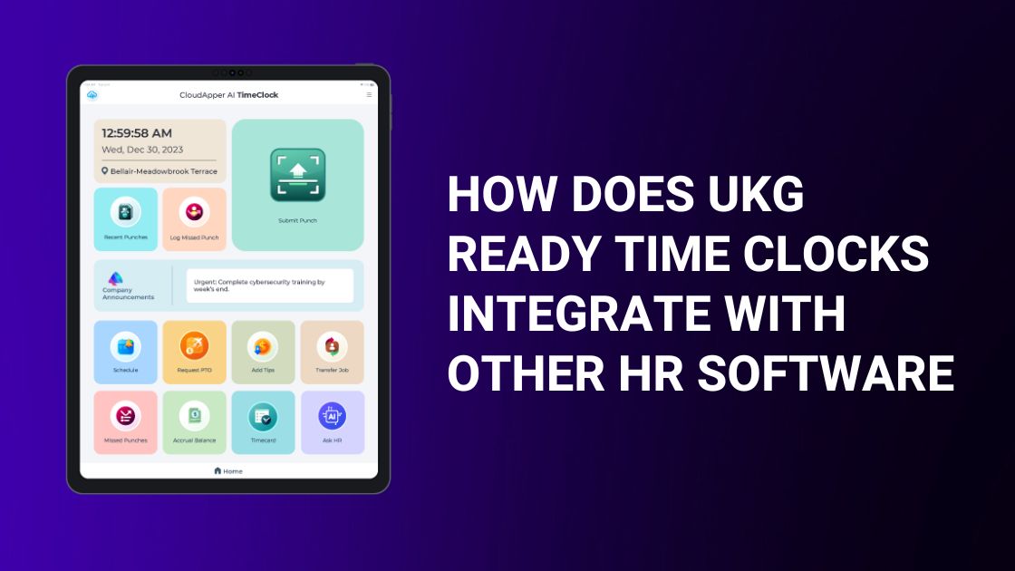 How Does UKG Ready Time Clocks Integrate With Other HR Software