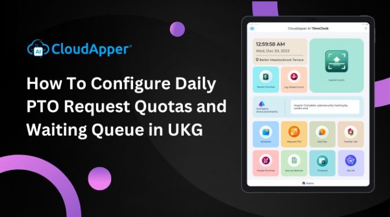 How To Configure Daily PTO Request Quotas and Waiting Queue in UKG ...