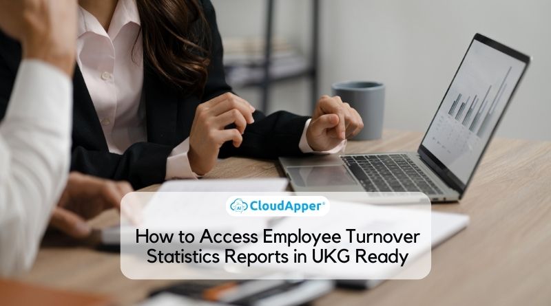 How to Access Employee Turnover Statistics Reports in UKG Ready