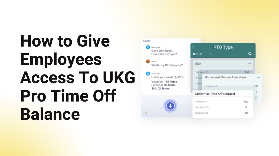 How to Give Employees Access To UKG Pro Time Off Balance