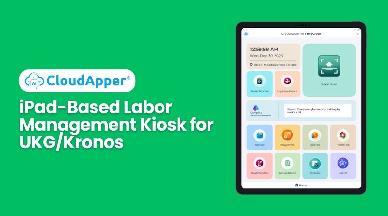 iPad-Based Labor Management Kiosk for UKG Kronos