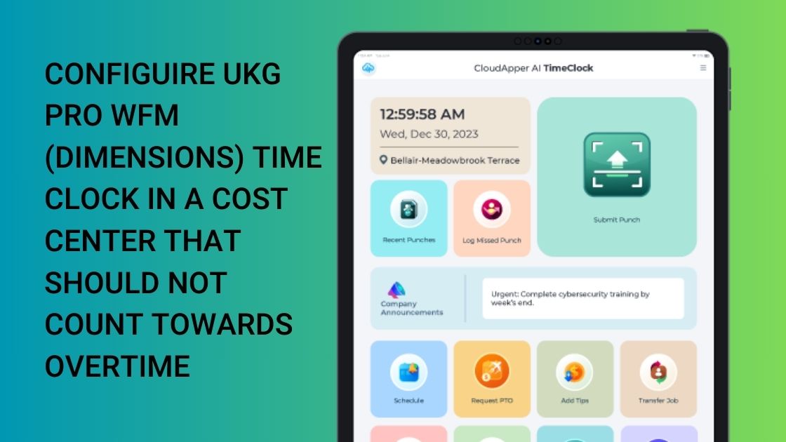 Configuire UKG Pro WFM (Dimensions) Time Clock in a Cost Center that Should Not Count Towards Overtime