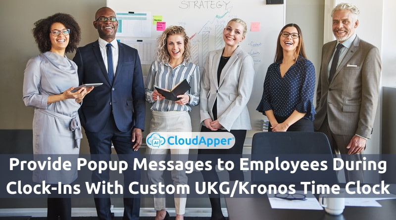 Provide-Popup-Messages-to-Employees-During-Clock-Ins-With-Custom-UKG-Kronos-Time-Clock