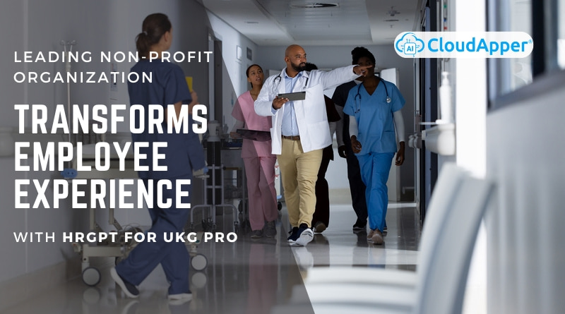 How-a-Leading-Non-Profit-Organization-is-Transforming-Employee-Experience-With-hrGPT-for-UKG-Pro