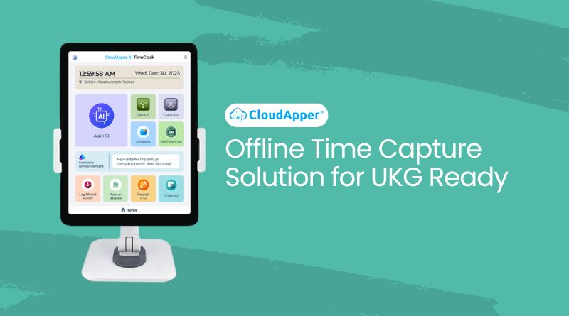 Offline Time Capture Solution for UKG Ready