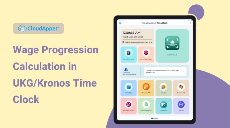 Wage Progression Calculation in UKG/Kronos Time Clock