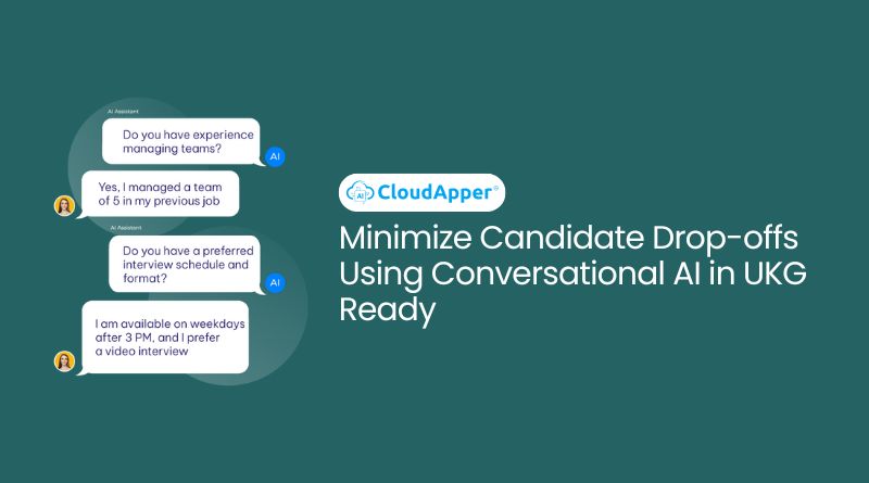 Minimize Candidate Drop-offs Using Conversational AI in UKG Ready