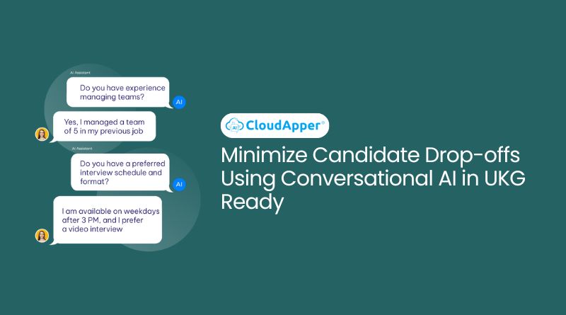 Minimize Candidate Drop-offs Using Conversational AI in UKG/Kronos Ready