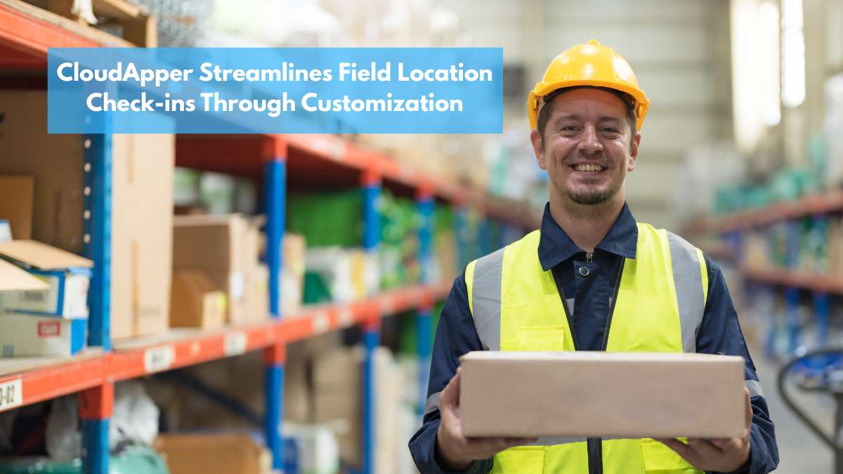 CloudApper's Field Location Check-in 5