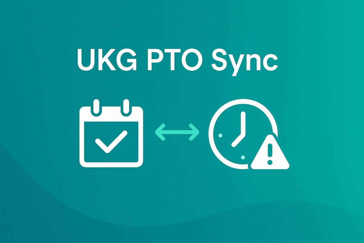 UKG PTO Accrual Misalignment: How to Eliminate Payroll Discrepancies and Time-Off Disputes