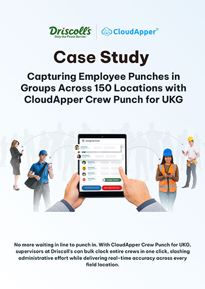 Crew-Punch-Case-Study-Driscolls-Capturing-Employee-Punches-in-Groups-Across-150-Locations-with-CloudApper-Crew-Punch-preview
